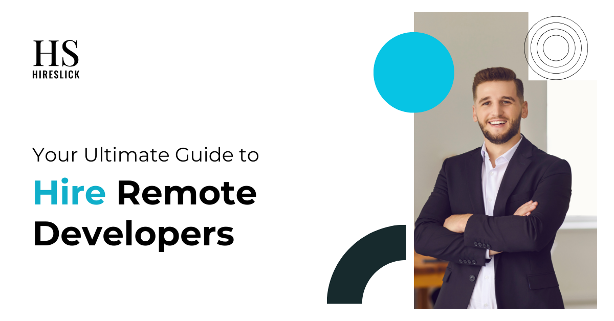 Your Ultimate Guide to Hire Remote Developers in 2024